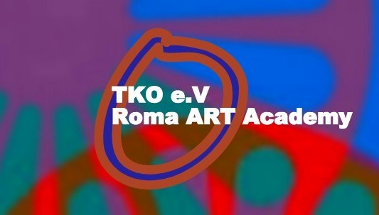 TKO e.V. Roma ART Academy